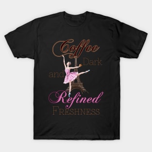 Coffee-Dark and refined freshness-Retro Coffee T-Shirt